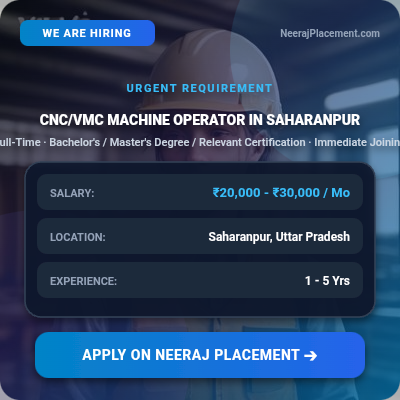 CNC/VMC MACHINE OPERATOR IN SAHARANPUR — Photo 1